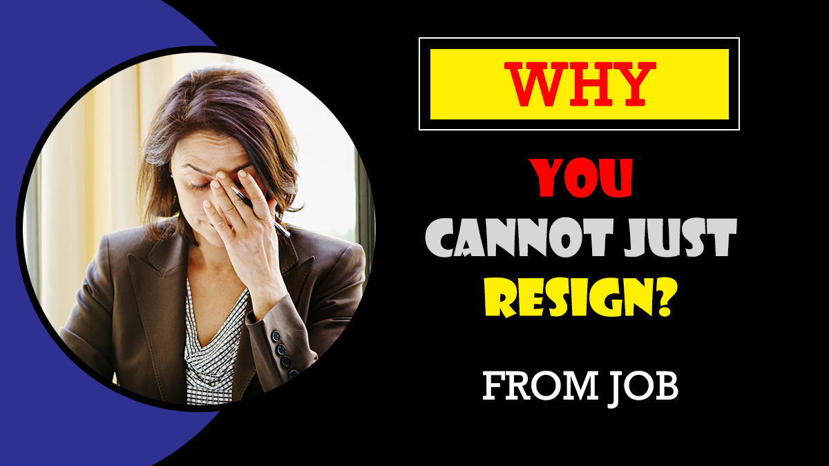 reasons for employee resignations, resignation from a job, reason to quit the job, reason for resignation