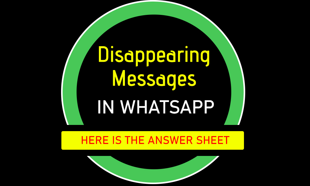 Disappearing Messages in WhatsApp