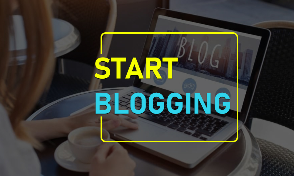 how to become blogger, how to start blogging