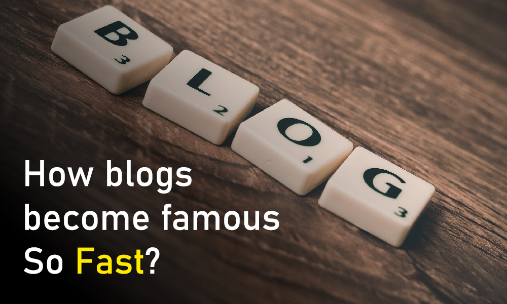 make blog famous, how do blogs get popular