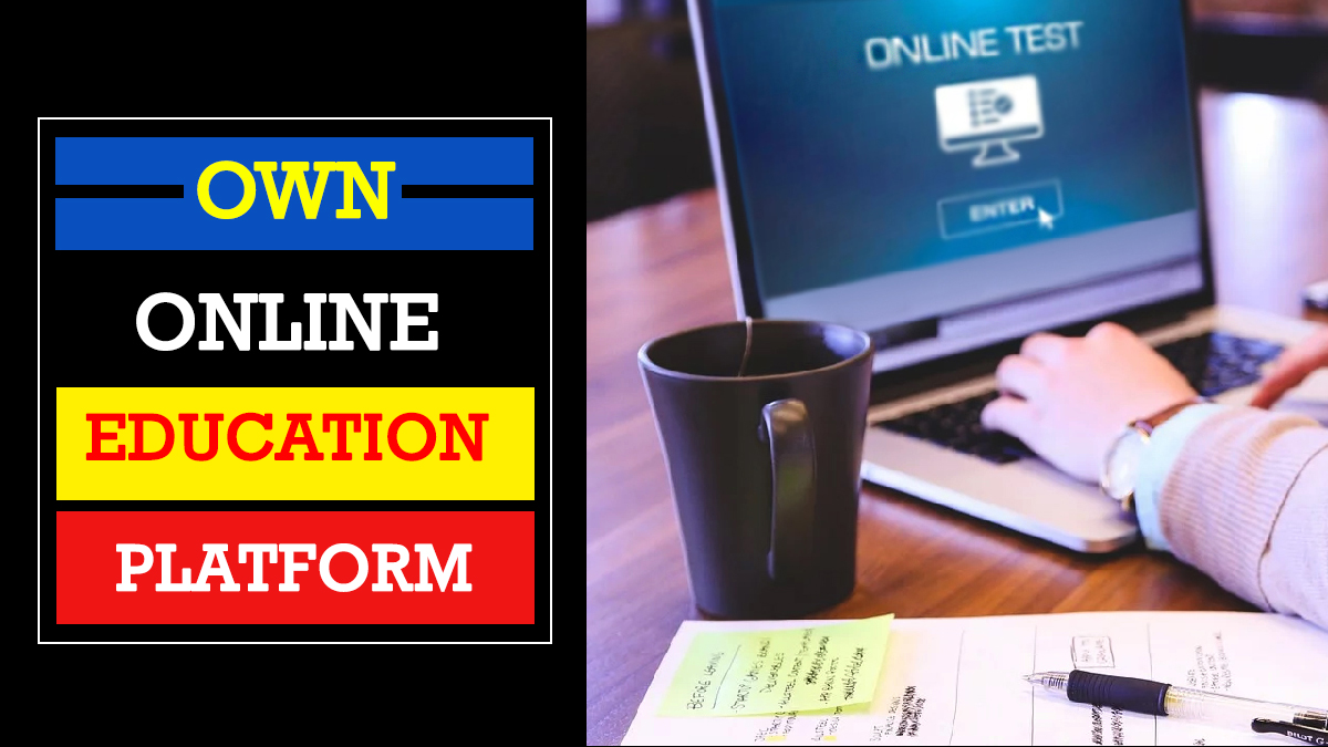how to create an online education platform, online education software