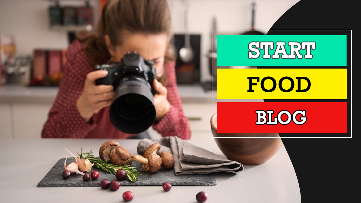 how to become a food blogger, start a food blog